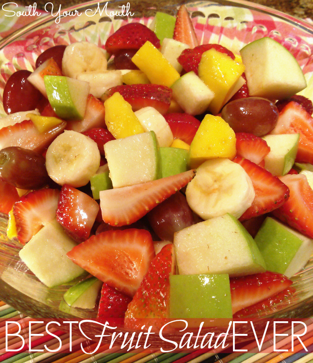 BEST Fruit Salad EVER South Your Mouth Bloglovin’